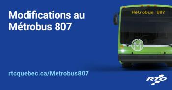 Modifications au Métrobus 807