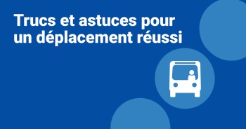 Trucs et astuces pour un déplacement réussi