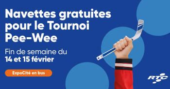 Navetted gratuites pour le Tournoi Pee-Wee 2026, 14 et 15 février