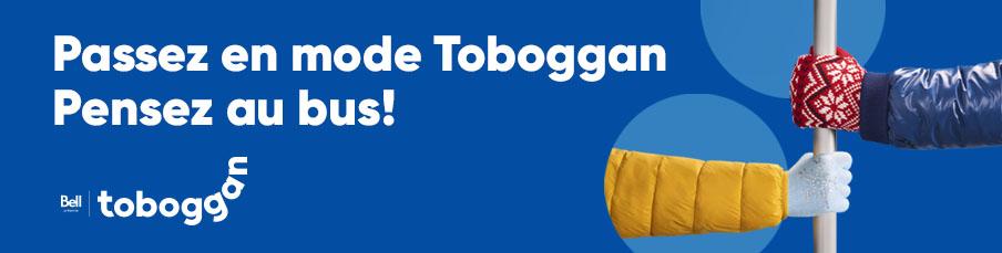 Passez en mode Toboggan, pensez au bus!
