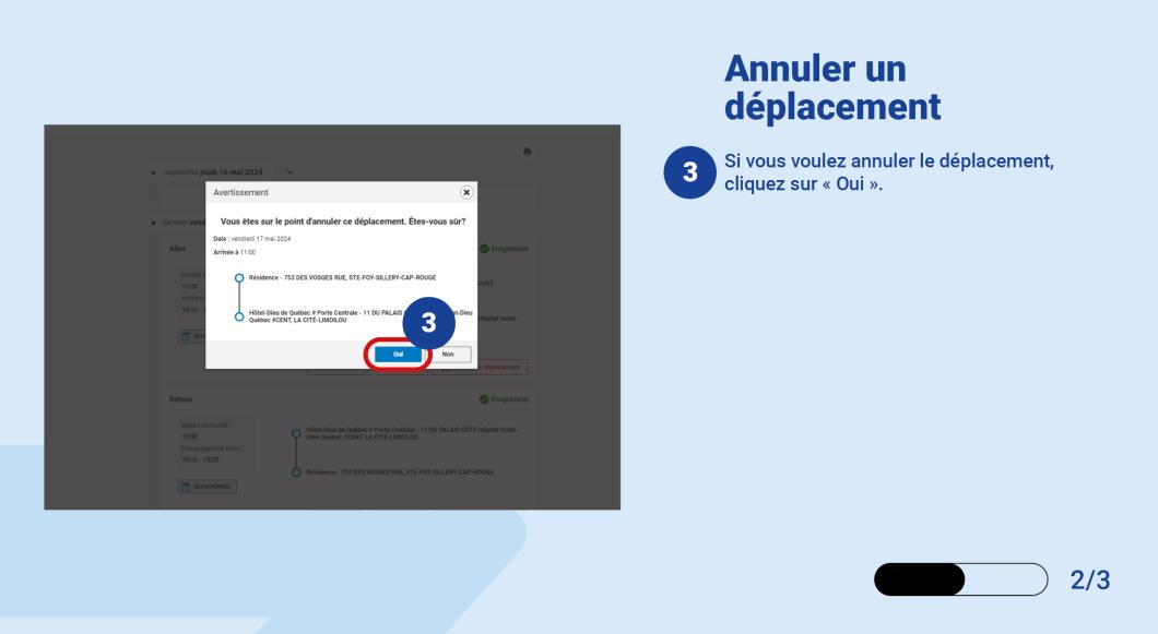 Si vous voulez annuler le déplacement, cliquez sur « Oui ». 