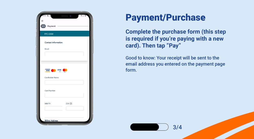 Complete the purchase form (this step is required if you're paying with a new card). Then tap "Pay..