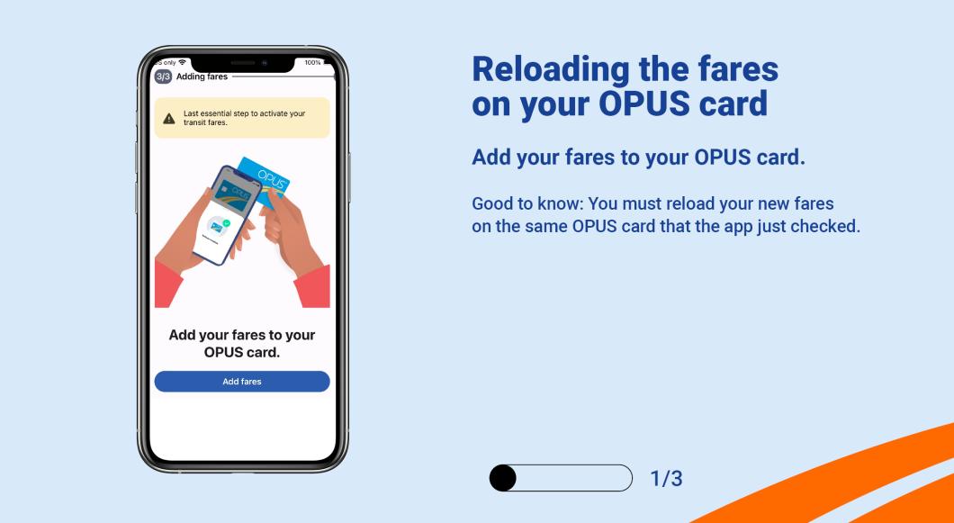Add your fares to your OPUS card.