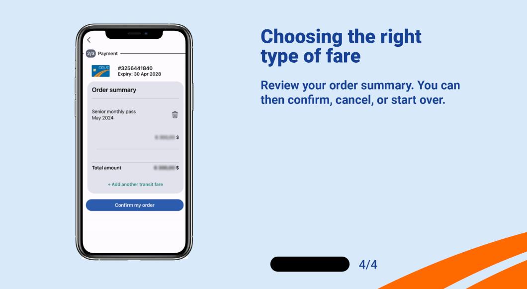 Review your order summary. You can then confirm, cancel, or start over.