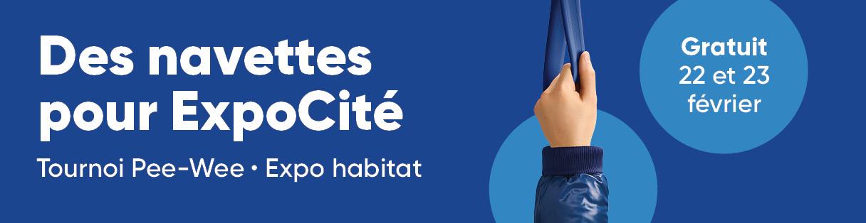 Des navettes pour ExpoCité. Tournoi Pee-Wee et Expo habitat.