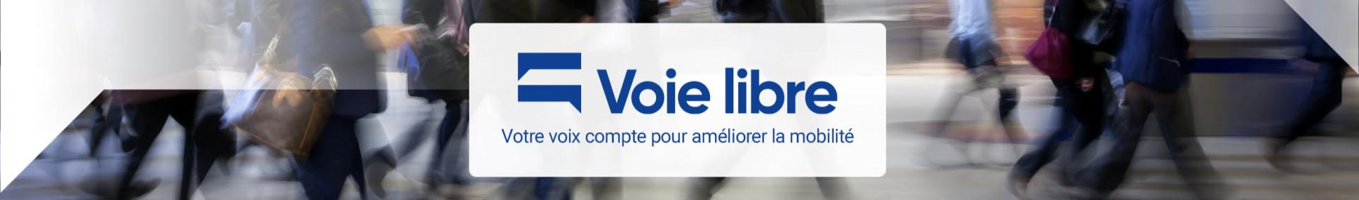 Voie Libre - Votre voix compte pour améliorer la mobilité